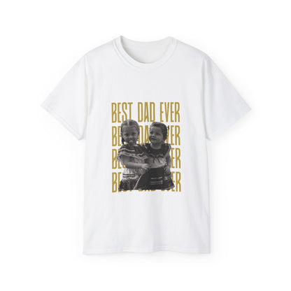 Personalized 'Best Dad Ever' Photo T-Shirt — Father's Day/Birthday/Christmas Gift