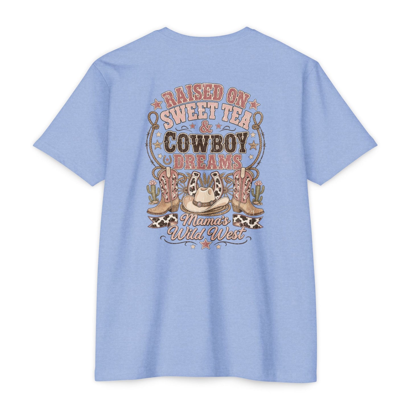 Raised On Sweet Tea Cowboy Dreams T-Shirt